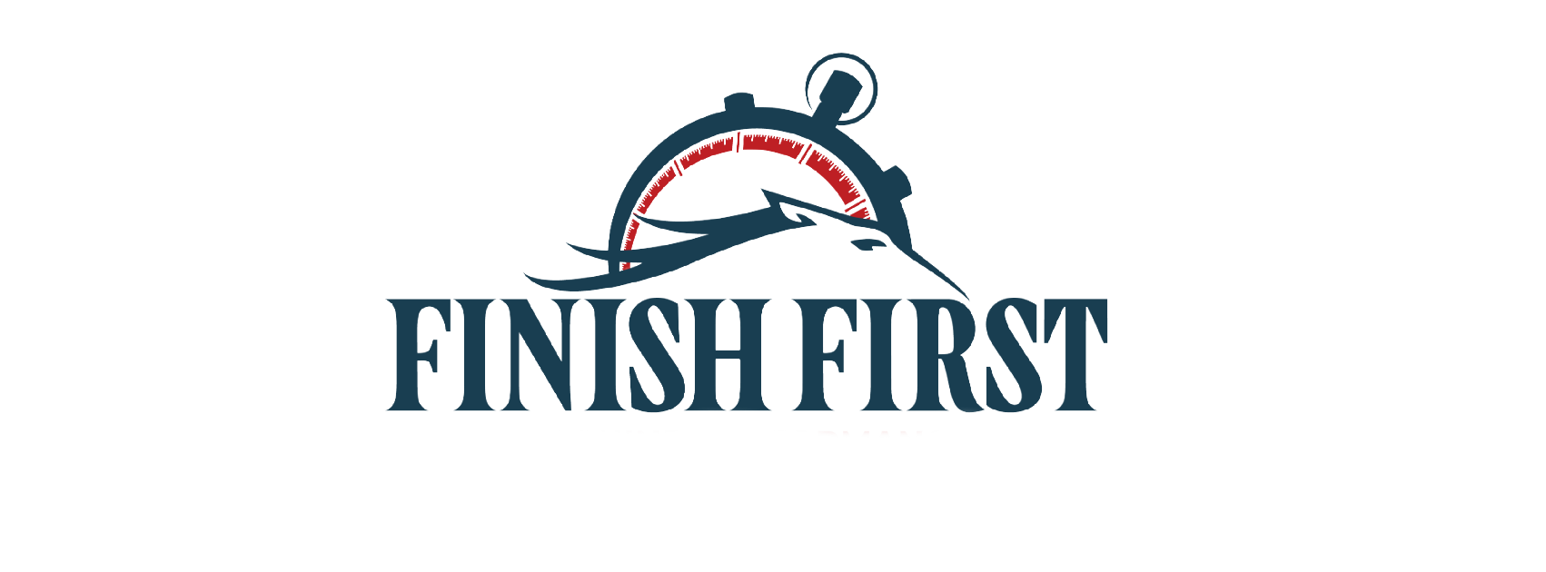 Finish First